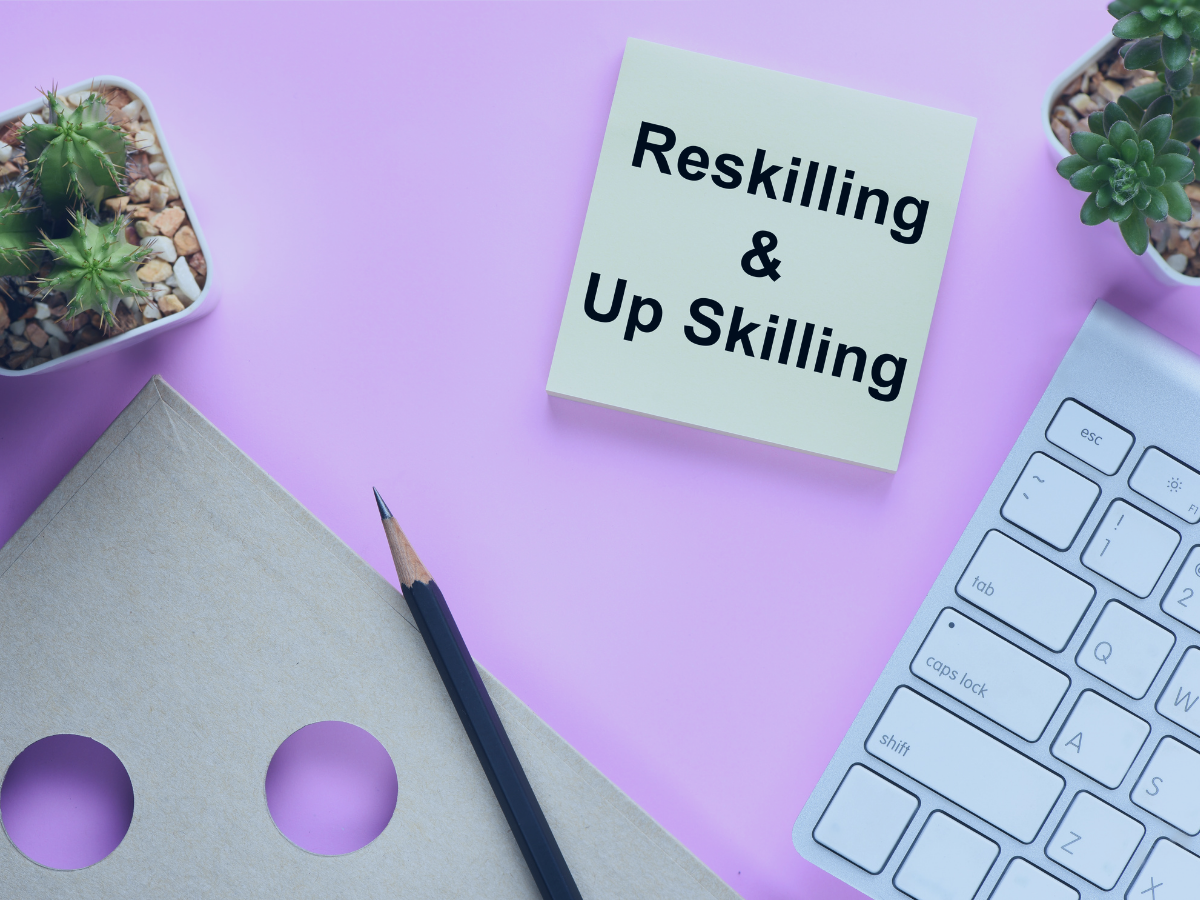 Upskilling And Reskilling
